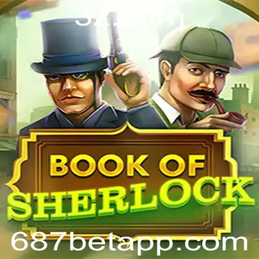 Book of Sherlock: Decifre os Mistérios com 687bet
